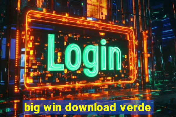 big win download verde